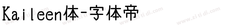 Kaileen体字体转换