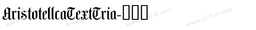 AristotellcaTextTria字体转换