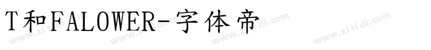 T和FALOWER字体转换