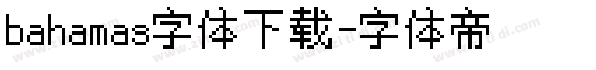 bahamas字体下载字体转换