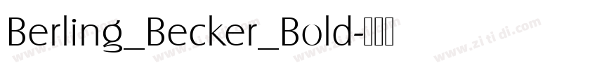 Berling_Becker_Bold字体转换