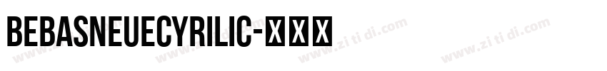 BebasNeueCyrilic字体转换