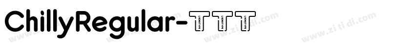 ChillyRegular字体转换