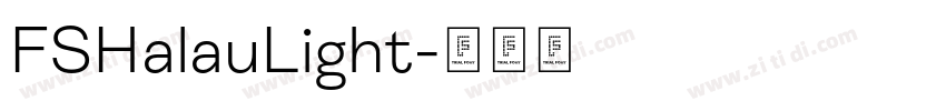 FSHalauLight字体转换