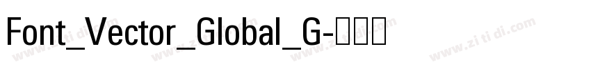 Font_Vector_Global_G字体转换