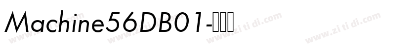 Machine56DB01字体转换