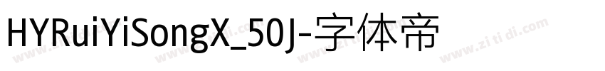 HYRuiYiSongX_50J字体转换