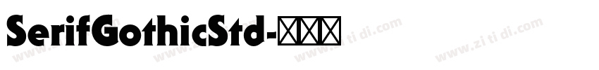 SerifGothicStd字体转换