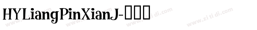 HYLiangPinXianJ字体转换