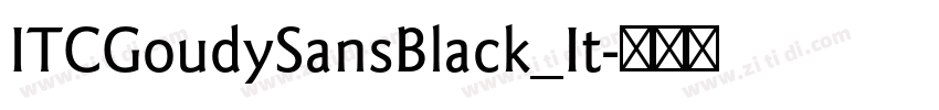 ITCGoudySansBlack_It字体转换