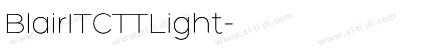 BlairITCTTLight字体转换