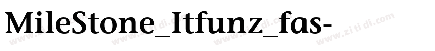 MileStone_Itfunz_fas字体转换