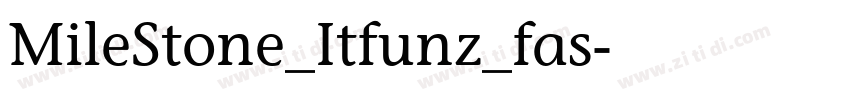 MileStone_Itfunz_fas字体转换