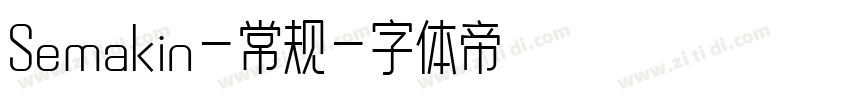 Semakin-常规字体转换