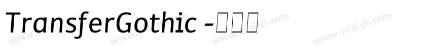 TransferGothic字体转换