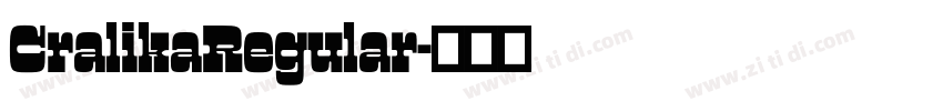 CralikaRegular字体转换