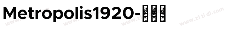 Metropolis1920字体转换