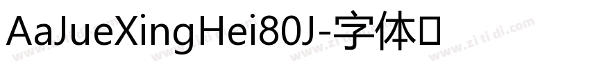 AaJueXingHei80J字体转换