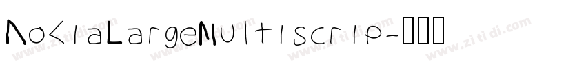 NokiaLargeMultiscrip字体转换