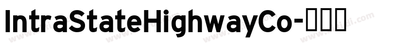 IntraStateHighwayCo字体转换