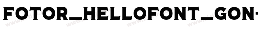 Fotor_HelloFont_Gon字体转换