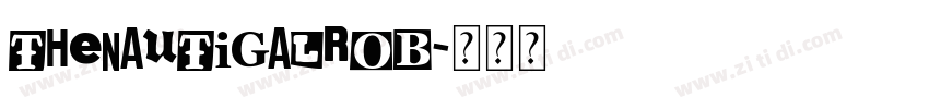 TheNautiGalROB字体转换