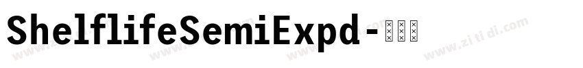 ShelflifeSemiExpd字体转换