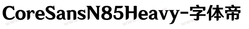 CoreSansN85Heavy字体转换