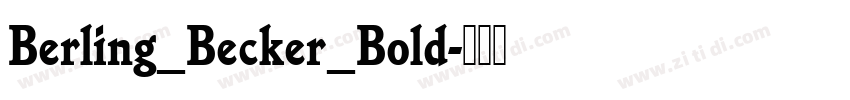 Berling_Becker_Bold字体转换