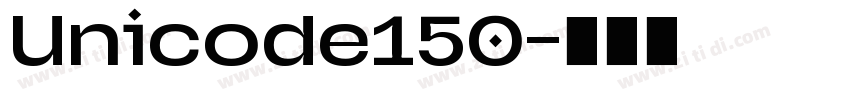 Unicode150字体转换