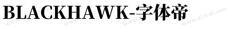 BLACKHAWK字体转换