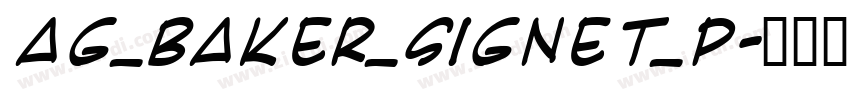 AG_Baker_Signet_P字体转换