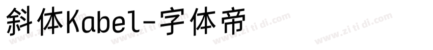 斜体Kabel字体转换