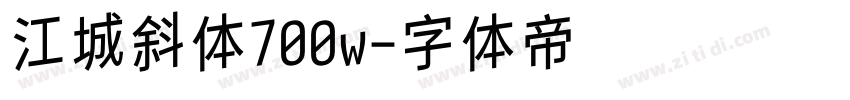 江城斜体700w字体转换