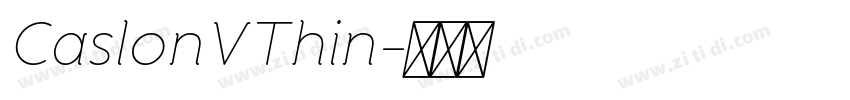 CaslonVThin字体转换