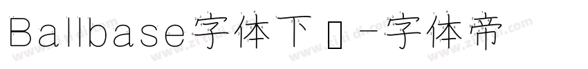 Ballbase字体下载字体转换