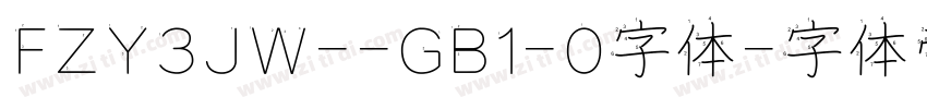 FZY3JW--GB1-0字体字体转换