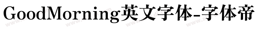 GoodMorning英文字体字体转换