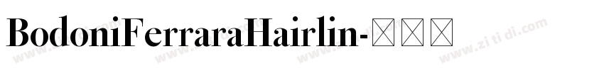 BodoniFerraraHairlin字体转换