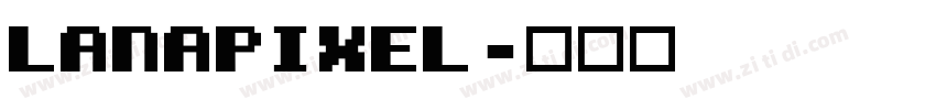 LanaPixel字体转换