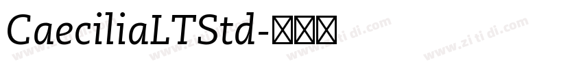 CaeciliaLTStd字体转换