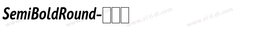 SemiBoldRound字体转换