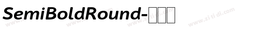 SemiBoldRound字体转换