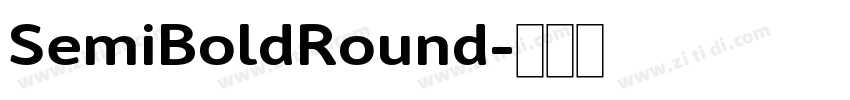 SemiBoldRound字体转换