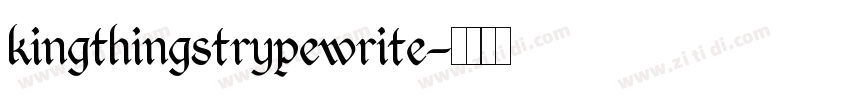 kingthingstrypewrite字体转换