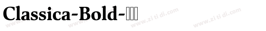 Classica-Bold字体转换