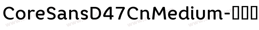 CoreSansD47CnMedium字体转换