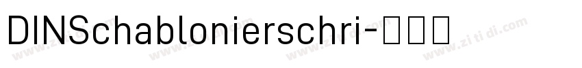 DINSchablonierschri字体转换