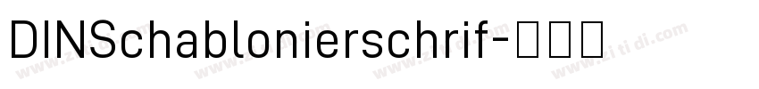 DINSchablonierschrif字体转换