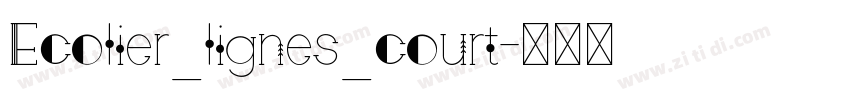 Ecolier_lignes_court字体转换